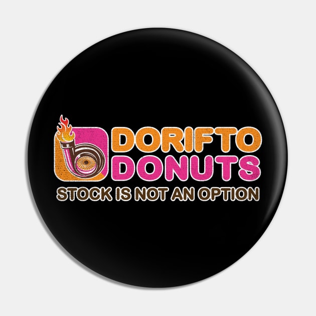 Dorifto Donuts Turbo Touge Drifting Japanese Drifting Pin by spacedust