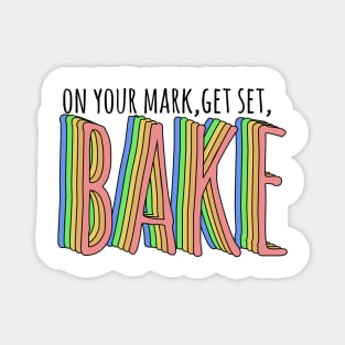 great british baking show: on your mark, get set, bake! Magnet