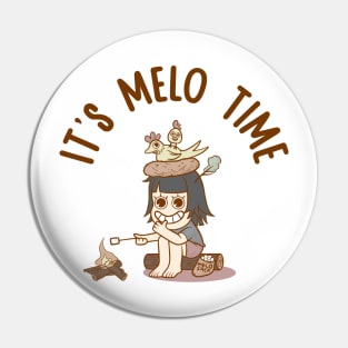 It's Melo Time Pin