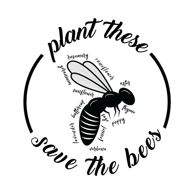 Plant These Save The Bees T-Shirt Help the bees & Our Planet by shopflydesign