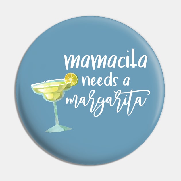 Mamacita Needs A Margarita Pin by ColorFlowCreations