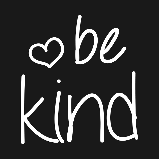 Be Kind Typography Simple Script For Kindness & Positive Energy by mangobanana