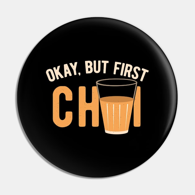 Funny Chai Pin by TheVintageChaosCo.