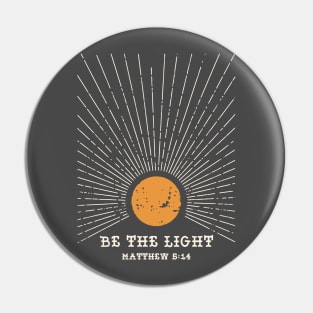 Be the Light Pin