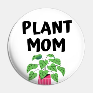 Plant Mom Pin