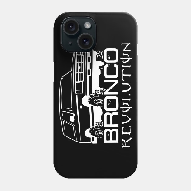 1992-1996 Bronco Revolution - White Print Phone Case by The OBS Apparel