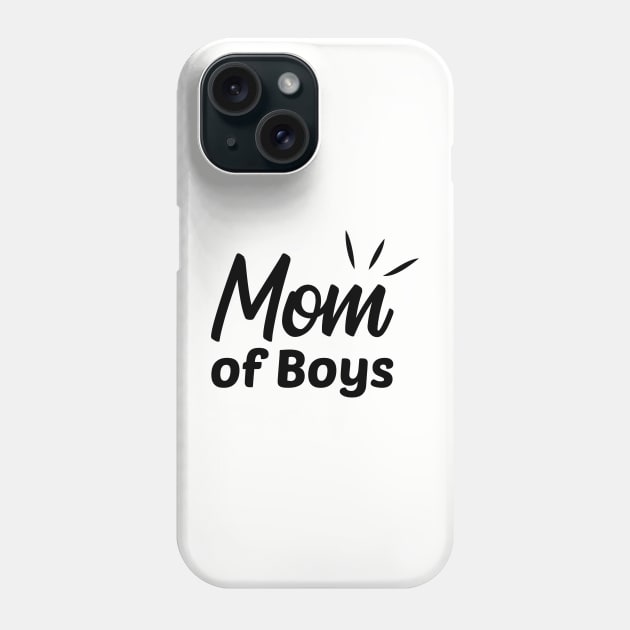 Mom of Boys Phone Case by theramashley