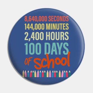 100 Days of School, Hours, Minutes and Seconds with Crayons Pin