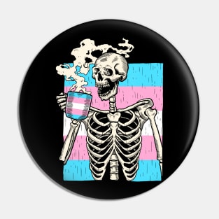 Skeleton Drinking Coffee LGBT-Q Transgender Pride Trans Pin