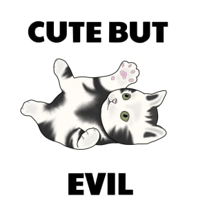 Cute but evil T-Shirt