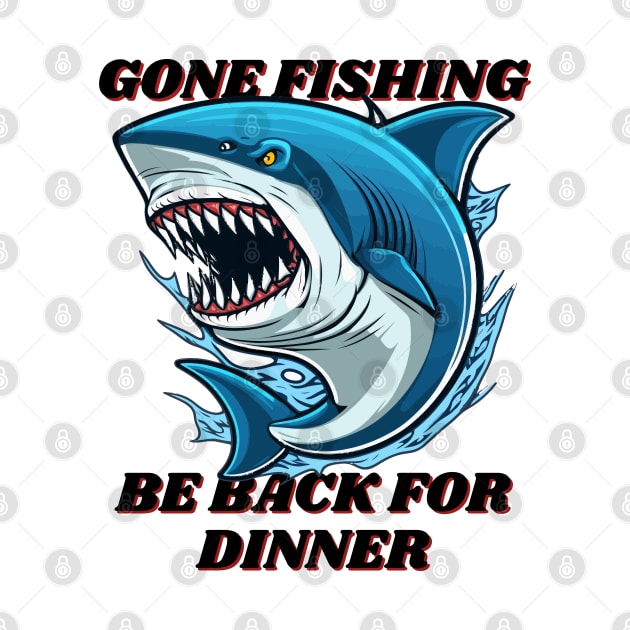 Gone Fishing, be back for dinner by Aspectartworks