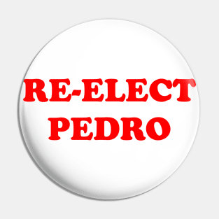 Re-Elect Pedro Pin