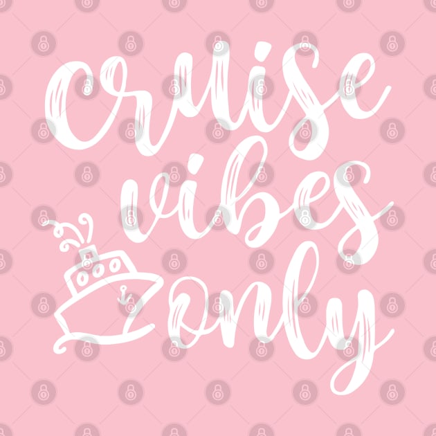 Cruise Vibes Only Beach Vacation Funny by GlimmerDesigns