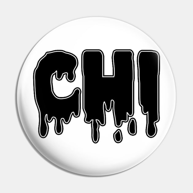 Drippy Chi Pin by lolosenese