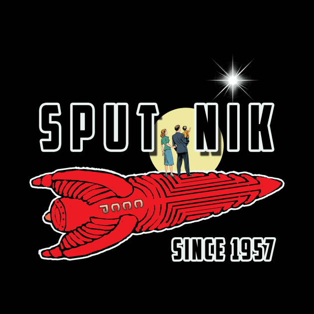 SPUTNIK Since 1957 by WinstonsSpaceJunk