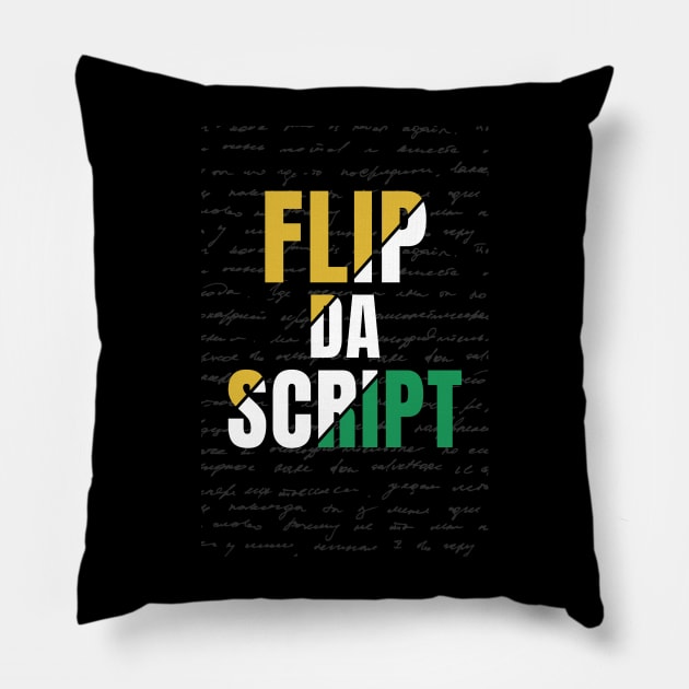 FLIP DA SCRIPT Pillow by Lehjun Shop