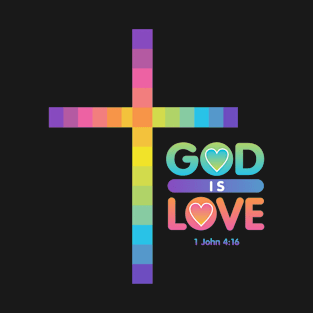 God is Love T-Shirt