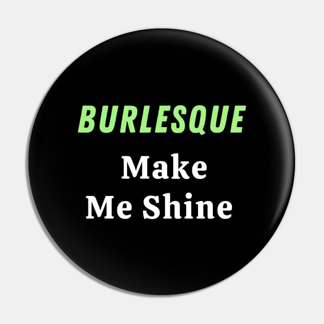 Burlesque Pin by Mdath