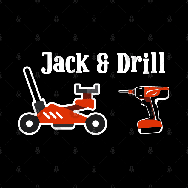 Jack & Drill by LininaDesigns