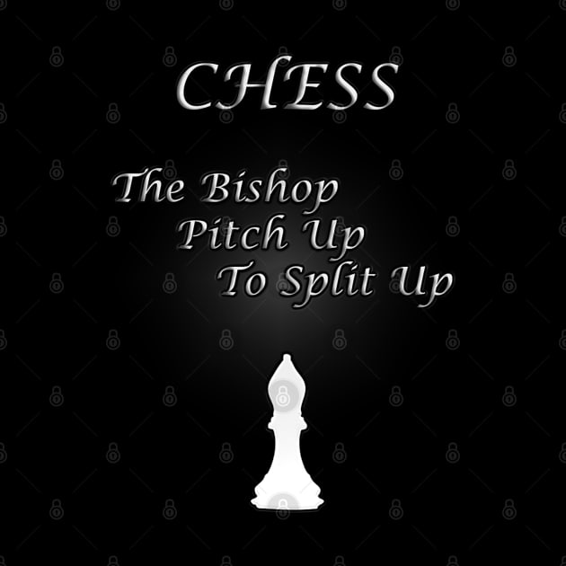 Chess Slogan - The Bishop by The Black Panther