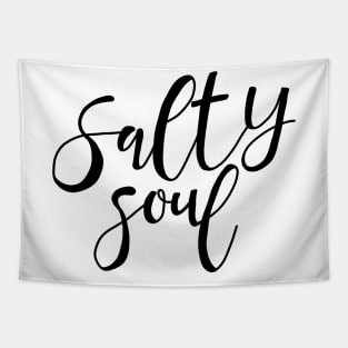 Salty soul Tapestry