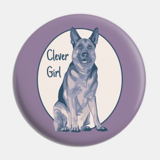 German Shepherd is a Clever Girl Pin