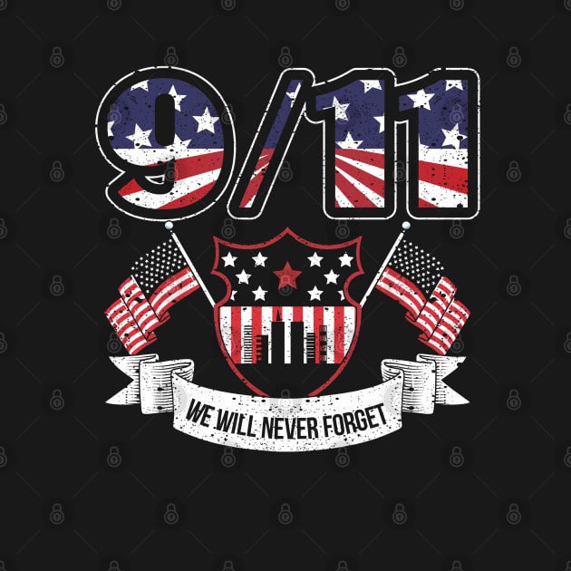 9 11 We Will Never Forget Patriot Day by Schimmi