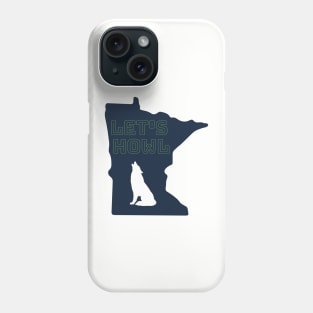 Minnesota Timberwolves Let's Howl! Phone Case