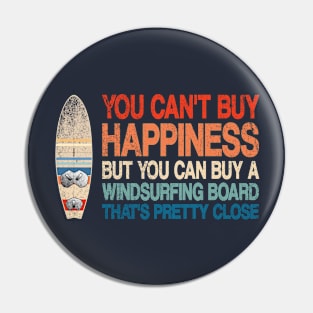 You Can't Buy Happiness But You Can a Windsurfing Board Pin