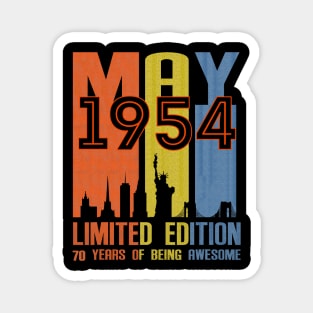 May 1954 70 Years Of Being Awesome Limited Edition Magnet