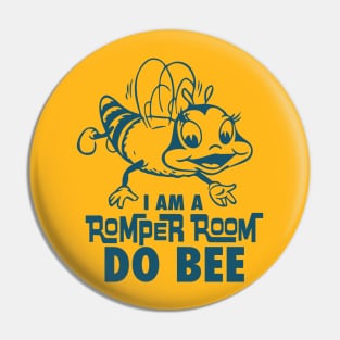 Be a do bee, not a don't bee Pin