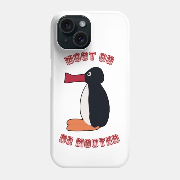 Pingu Noot or Be Nooted Phone Case by Hevding