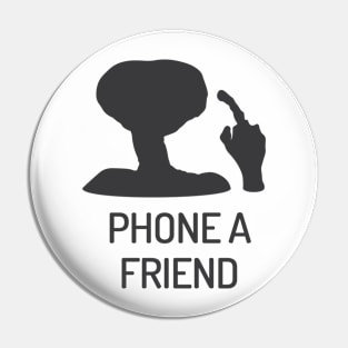 Phone a Extraterrestrial Friend Pin