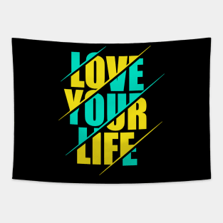 Love your life Tapestry