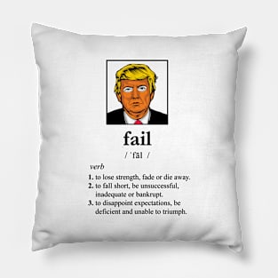 TRUMP FAIL Pillow