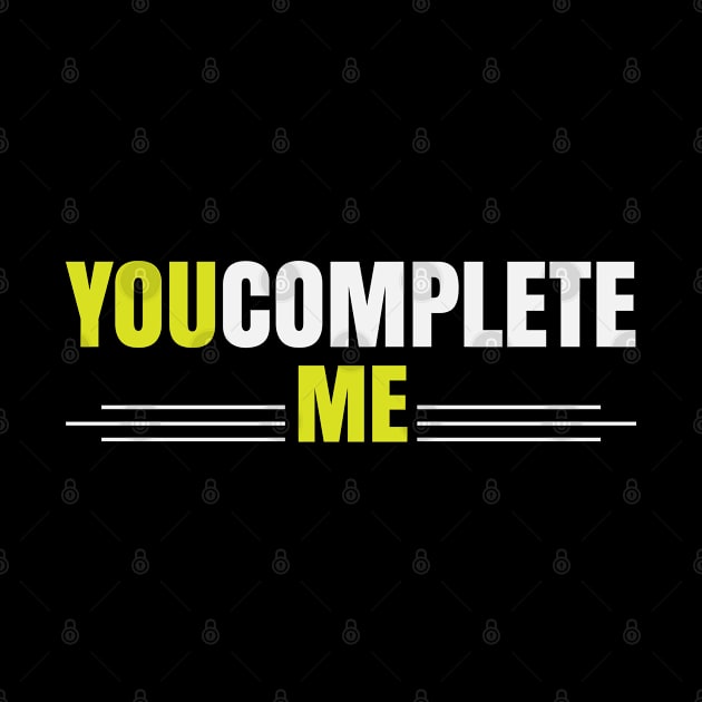 You Complete Me by Marks Marketplace