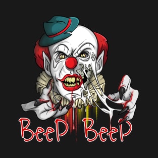 Beep Beep Classic Horror Clown T-Shirt