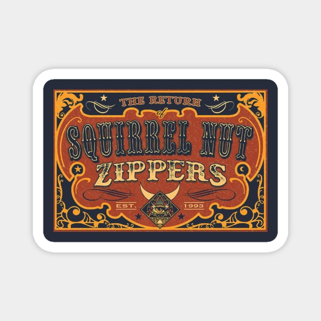 Squirrel Nut Zippers The Return Magnet by MellowDoll