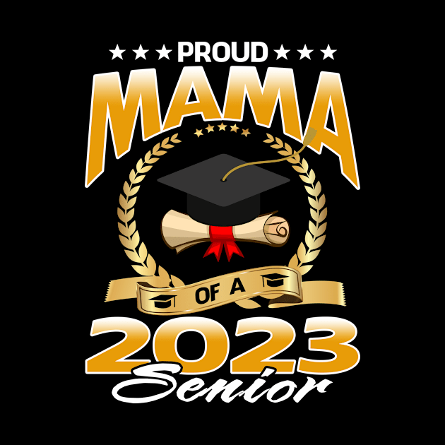 Proud Mama Of A 2023 Senior by BettyCarmelan