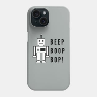 Beep boop bop- a robot design Phone Case