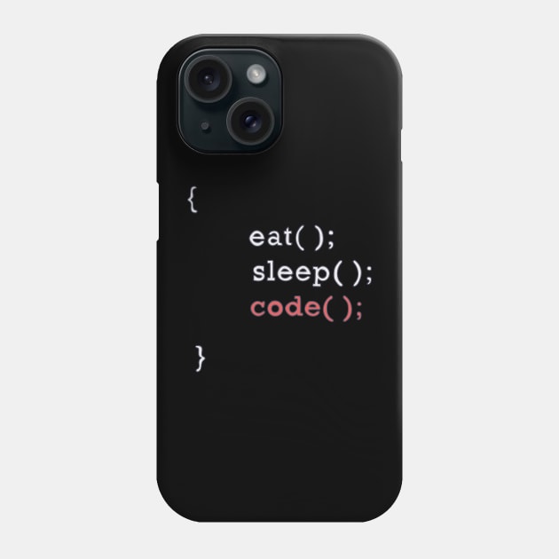 Source Code - Eat Sleep Code Phone Case by DeWinnes