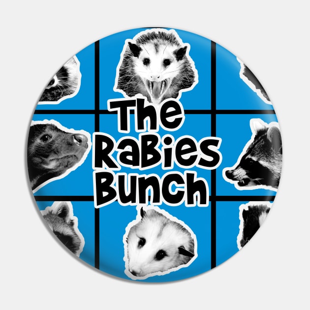 The Rabies Bunch Pin by lamarosmith