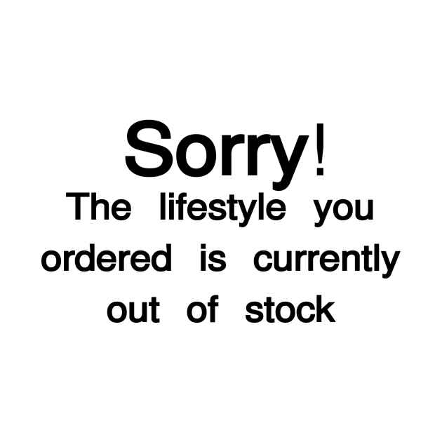 Sorry, The Lifestyle you order is currently out of stock by HerbalBlue