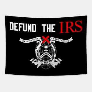 Defund The IRS X Tapestry