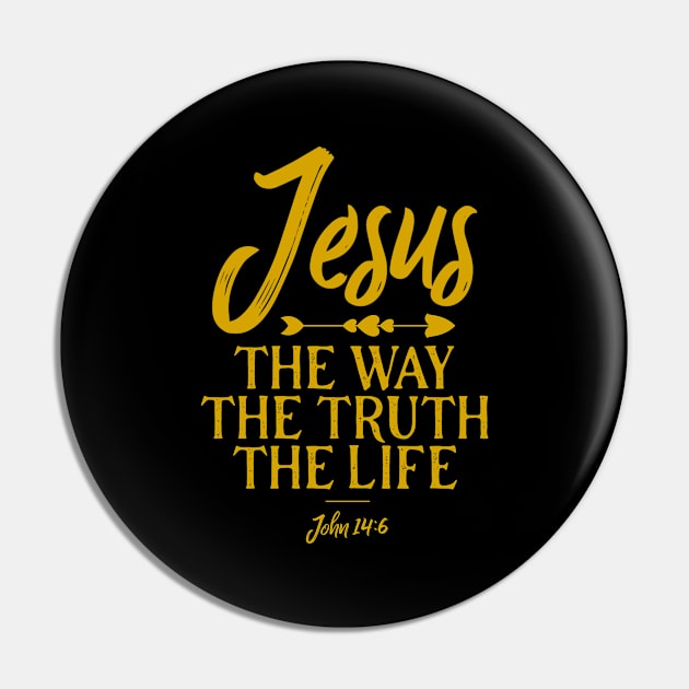 John 14 6 Jesus The Way Truth And Life Pin by GraceFieldPrints