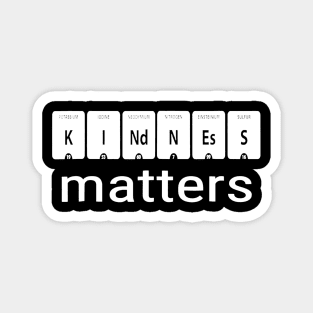 Science Teacher Gift Kindness Matters Periodic Table Magnet