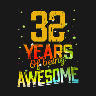 32 Years Of Being Awesome Gifts 32th Anniversary Gift Vintage Retro Funny 32 Years Birthday Men Women T-Shirt