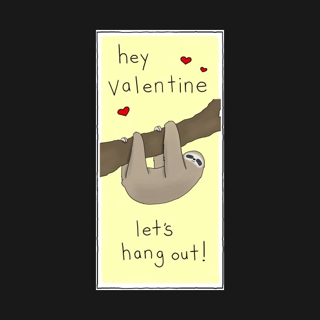 Hey Valentine - Let's Hang Out by Liz Climo