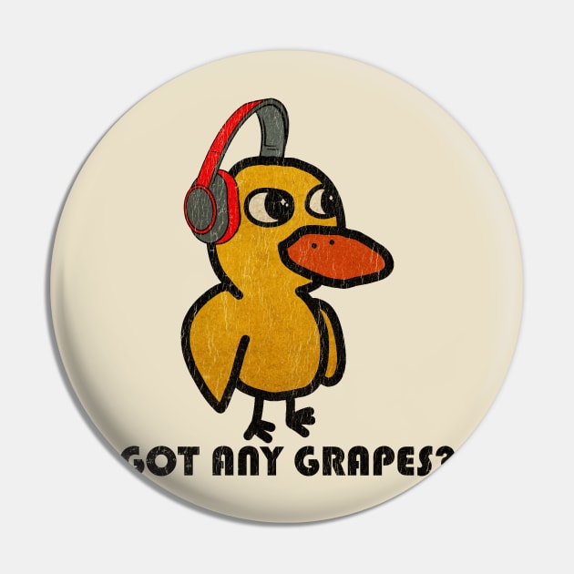 Got Any Grapes ? Retro Vintage Pin by TuoTuo.id