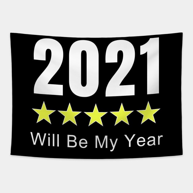 2021 Stars Rating, Will Be My Year Tapestry by WPKs Design & Co